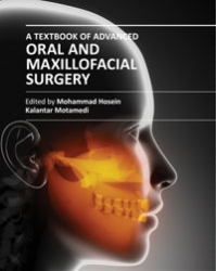 A Textbook of Advanced Oral and Maxillofacial Surgery